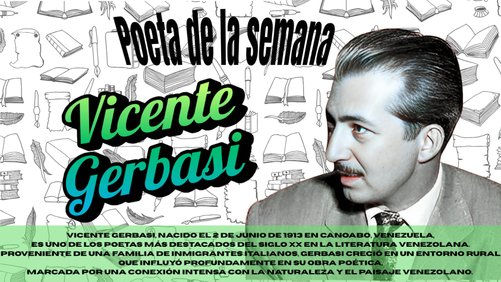 Poeta de la semana: Vicente Gerbasi